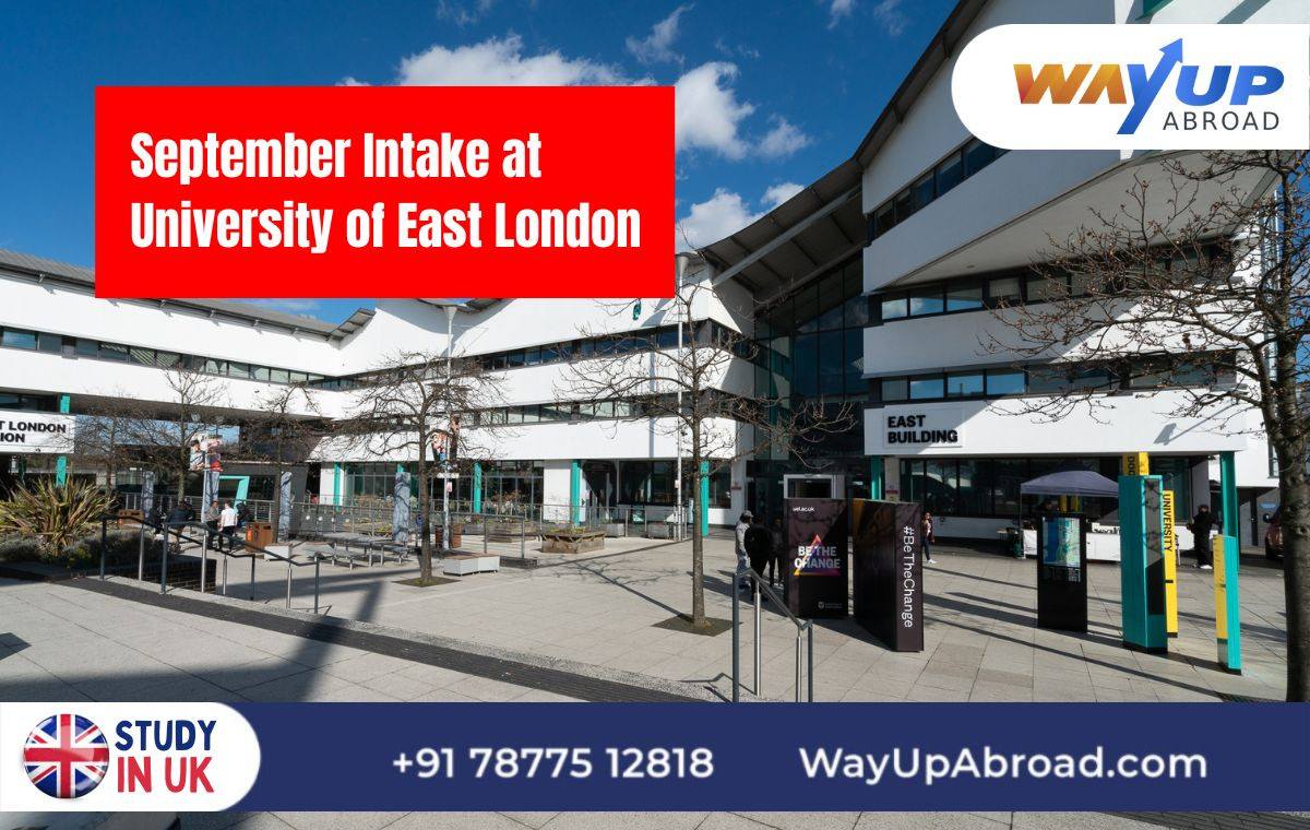 University of East London September Intake 2026: Deadline, Courses Fees, Eligibility Requirements, Required Documents for Admission, Acceptance Rate and Ranking, How to Apply!